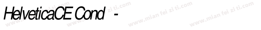 HelveticaCE Cond 常规字体转换